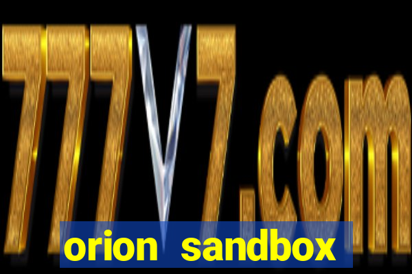 orion sandbox enhanced jogos 360